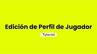 Edición de Perfil de Jugador