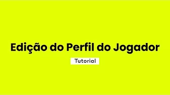 Edição do Perfil do Jogador